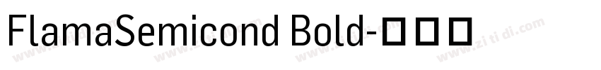 FlamaSemicond Bold字体转换 FlamaSemicond Bold字体转换